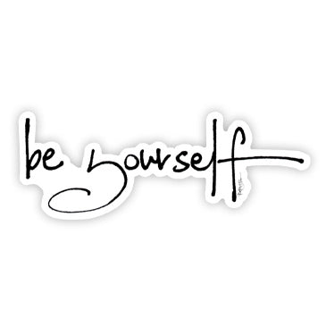 "Be Yourself" sticker